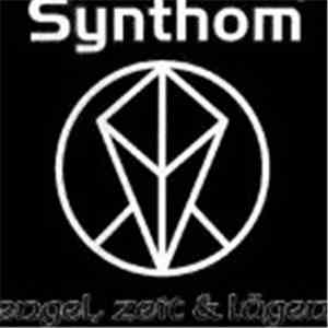 Synthom - Engel, Zeit & Lügen