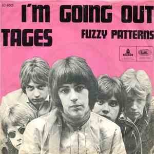 Tages - I´m Going Out / Fuzzy Patterns