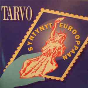 Tarvo Laakso - Syntynyt Eurooppaan