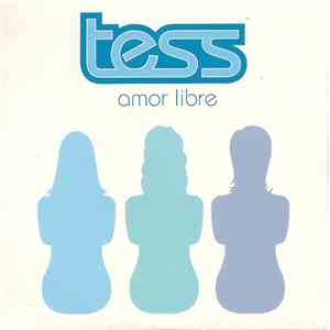 Tess  - Amor Libre