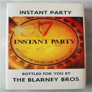 The Blarney Brothers - Instant Party