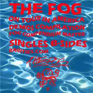 The Fog  - The Fog On Tour In America