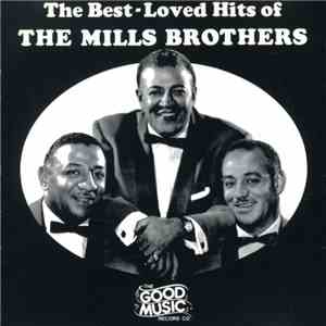 The Mills Brothers - The Best-Loved Hits Of The Mills Brothers
