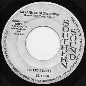 The Red Ryders - Savannah Slow Down