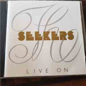 The Seekers - Live On