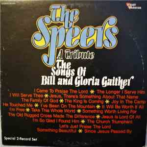 The Speer Family - A Tribute - The Songs Of Bill & Gloria Gaither
