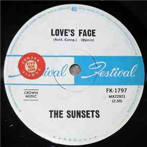 The Sunsets  - Love's Face / I Want Love
