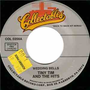 Tiny Tim And The Hits, The Carousels - Wedding Bells / You Can Come If You  ...