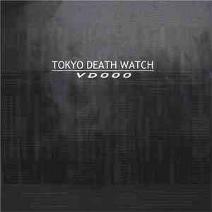 Tokyo Death Watch - VD000
