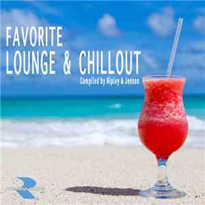 Various - Favorite Lounge & Chillout (Compiled by Ripley & Jenson)
