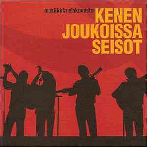 Various - Musiikkia Elokuvasta Kenen Joukossa Seisot