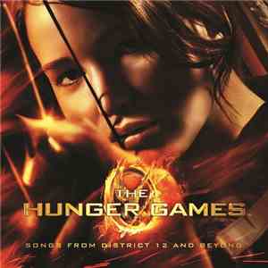 Various - The Hunger Games (Songs From District 12 And Beyond)