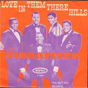 Vibrations - Love In Them There Hills / You better Beware