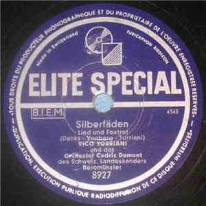 Vico Torriani - Silberfäden / Eine Kleine Serenade