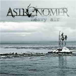 Astronomer  - Heavy Air