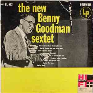 Benny Goodman Sextet - The New Benny Goodman Sextet