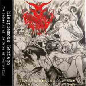 Blasphemous Sexfago - The Sadomator At The Gates Of Fornication