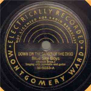 Blue Sky Boys (Bolick Bros.) - Down On The Banks Of The Ohio / Midnight On  ...
