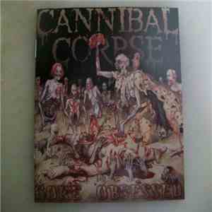 Cannibal Corpse - Gore Obsessed