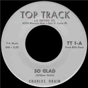 Charles Drain - So Glad