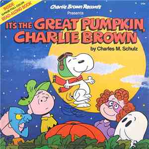 Charles M. Schulz - It's The Great Pumpkin, Charlie Brown