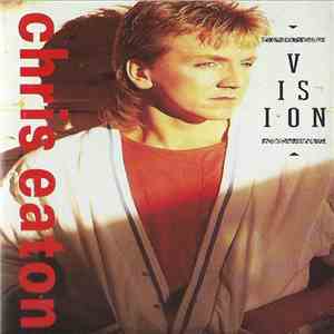 Chris Eaton - Vision