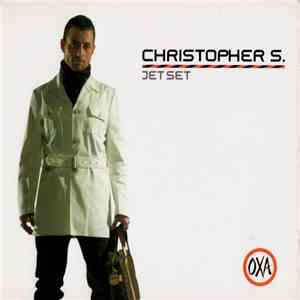 Christopher S. - Jet Set