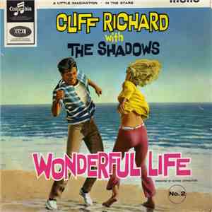 Cliff Richard & The Shadows - Wonderful Life (No. 2)