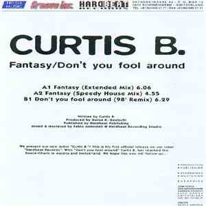 Curtis B. - Fantasy / Don't You Fool Around
