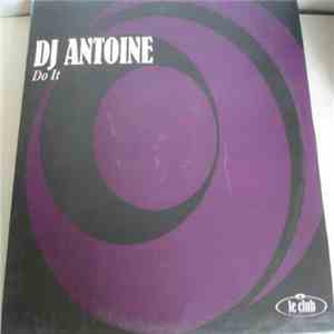 DJ Antoine - Do It