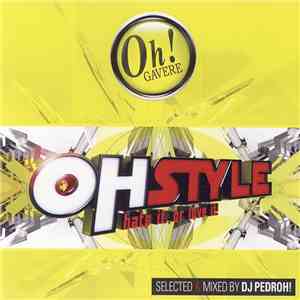 DJ Pedroh! - Oh Style - Hate It Or Love It!
