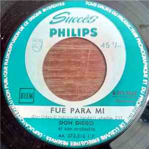 Don Diego Et Son Orchestre - Fue Para Mi