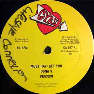 Dona V / Tasha Lee - Must Hafi Get You / Can't Hurry Love