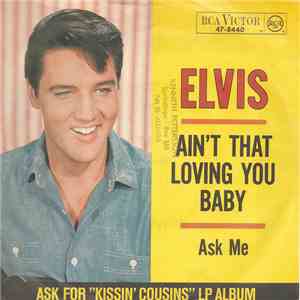 Elvis Presley With The Jordanaires - Ain't That Loving You Baby