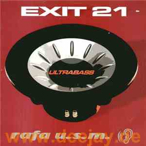 Exit 21 - Ultrabass