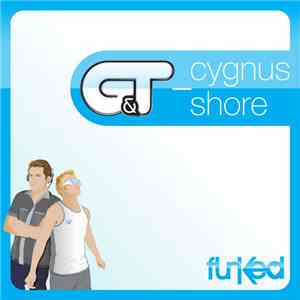 G & T  - Cygnus Shore