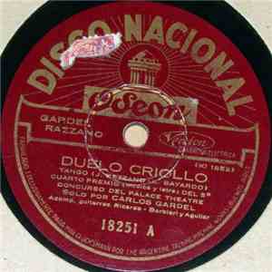 Gardel, Razzano - Duelo Criollo / El Carretero