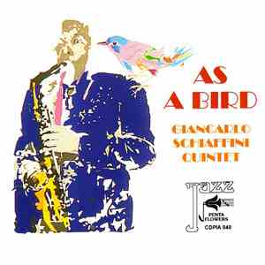 Giancarlo Schiaffini Quintet - As A Bird