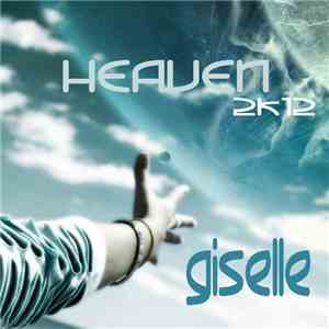Giselle - Heaven 2k12