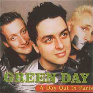 Green Day - A Day Out In Paris