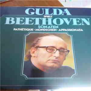Gulda Spielt Beethoven - Sonaten - Pathétique · Mondschein · Appassionata