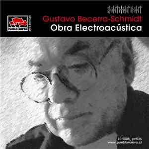 Gustavo Becerra-Schmidt - Obra Electroacústica