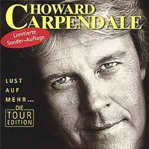 Howard Carpendale - Lust Auf Mehr ... Die Tour Edition
