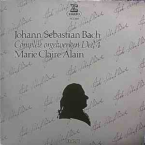 Johann Sebastian Bach — Marie Claire Alain - Complete Orgelwerken Deel 4