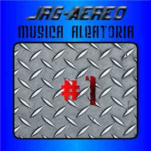 Jrg-Aereo - Musica Aleatoria #1