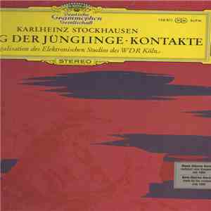 Karlheinz Stockhausen - Gesang Der Jünglinge - Kontakte