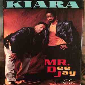 Kiara - Mr. Dee Jay