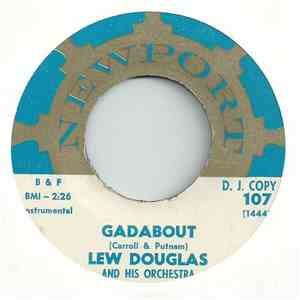 Lew Douglas And His Orchestra - Gadabout / Where The Bongos Play
