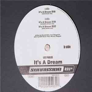 Los Pablos - It's A Dream
