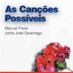 Manuel Freire Canta José Saramago - As Canções Possíveis
